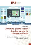 Démarche qualité au sein d'un laboratoire de biologie médicale