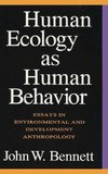 Human Ecology as Human Behavior