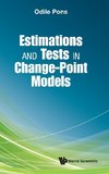 ESTIMATIONS AND TESTS IN CHANGE-POINT MODELS