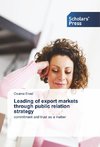 Leading of export markets through public relation strategy