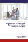Assessment of Outreach Performance of Micro Finance Institution
