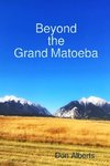 Beyond the Grand Matoeba