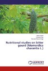 Nutritional studies on bitter gourd (Momordica charantia L.)
