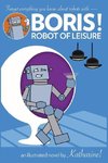 BORIS! Robot of Leisure