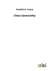 Chess Generalship