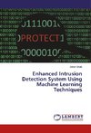 Enhanced Intrusion Detection System Using Machine Learning Techniques
