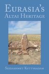 Eurasia's Altai Heritage
