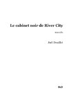 Le cabinet noir de River City