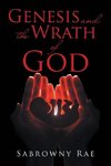 Genesis and the Wrath of God