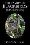 The Family of Blackbirds and Other Stories
