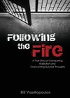Following the Fire