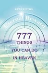 777 Things You Can Do In Heaven