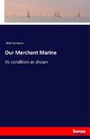 Our Merchant Marine