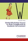 Genital Mutilation Impact on Birth Complication & Academic Achievement