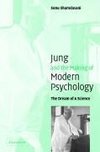 Jung and the Making of Modern Psychology