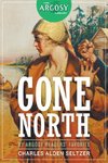 Gone North