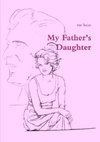 My Father's daughter