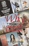 Why the World is Speaking English - A Sideways Look