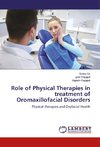 Role of Physical Therapies in treatment of Oromaxillofacial Disorders