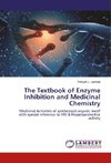 The Textbook of Enzyme Inhibition and Medicinal Chemistry