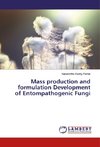 Mass production and formulation Development of Entompathogenic Fungi