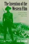 The Invention of the Western Film