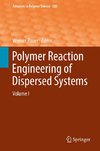 Polymer Reaction Engineering of Dispersed Systems