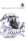 Touch of Topaz