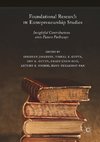 Foundational Research in Entrepreneurship Studies
