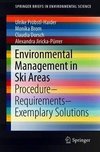 Pröbstl-Haider, U: Environmental Management in Ski Areas