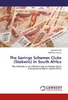 The Savings Schemes Clubs (Stokvels) in South Africa