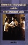 The British Working Class in the Twentieth Century