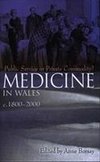 Medicine in Wales c.1800-2000