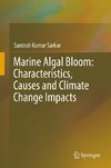 Marine Algal Bloom: Characteristics, Causes and Climate Change Impacts