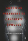 American Presidential Candidate Spouses
