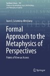 Formal Approach to the Metaphysics of Perspectives