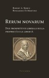 Rerum novarum. Due prospettive liberali sulla proprietà e la libertà