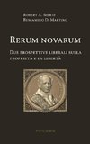 Rerum novarum. Due prospettive liberali sulla proprietà e la libertà