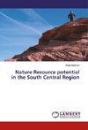 Nature Resource potential in the South Central Region