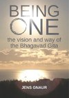 Being One: the vision and way of the Bhagavad Gita