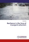 Resilience in the face of insurgent urbanism