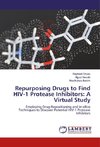 Repurposing Drugs to Find HIV-1 Protease Inhibitors: A Virtual Study