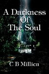 A Darkness Of The Soul