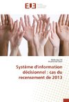Système d'information décisionnel : cas du recensement de 2013