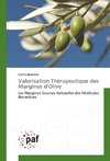 Valorisation Thérapeutique des Margines d'Olive