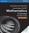 Cambridge IGCSE(TM) Mathematics Extended Practice Book