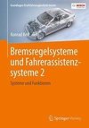 Bremsregelsysteme und Fahrerassistenzsysteme 2
