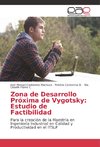 Zona de Desarrollo Próxima de Vygotsky: Estudio de Factibilidad