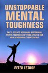 Unstoppable Mental Toughness