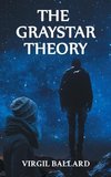 The GrayStar Theory